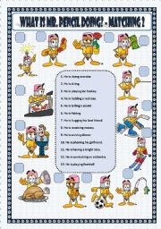 English Worksheet: WHAT IS MR. PENCIL DOING? - MATCHING (2)