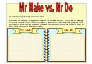 English Worksheet: Mr Make or Mr Do?