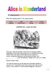 English Worksheet: Reading time!!! Alice in Wonderland (Chapter VII) - Cloze activity. (10 pages - KEY included)