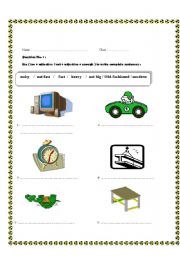 English worksheet: too + adjectives / not + adjective + enough  