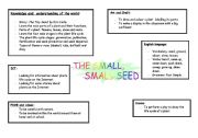 English Worksheet: Great lesson plan about life cycle of a plant. The small small seed.