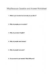 English worksheet: Why/because: Question and answer worksheet