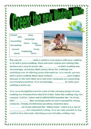 English Worksheet:   GREEN: THE NEW WEDDING WHITE!  article about green weddings 