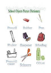 English Worksheet: School Objects Picture Dictionary