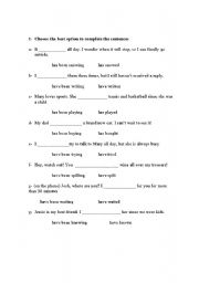 English worksheet: Present Perfect or Present Perfec Continuous