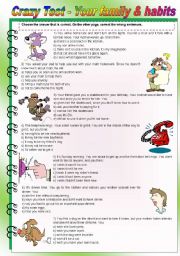 Crazy test - family & habits - 3 pages - conversation, mistakes correction, writing (fully editable)