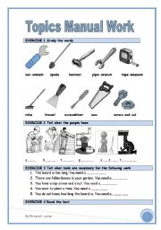 English Worksheet: Topics -Tools and manual work- 2 pages/7 exercises