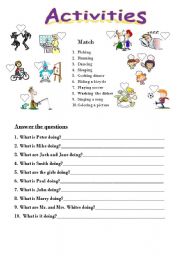 English Worksheet: Matching with activities vocabulary and answer the question 