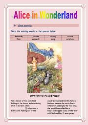 English Worksheet: Reading time!!! Alice in Wonderland (Chapter VI) - Cloze activity. (9 pages - KEY included)