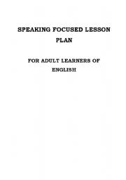 English Worksheet: Speaking Focused Lesson Plan