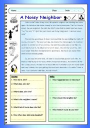 English Worksheet: Imaginative Reading Comprehension - A Noisy Neighbor (Elementary - Pre-intermediate)