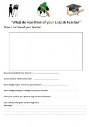 English worksheet: What do you think of your English teacher?