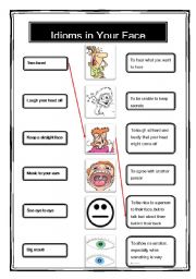 English Worksheet: Idioms in Your Face