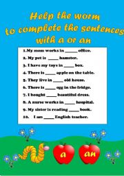 complete the sentences with a or an