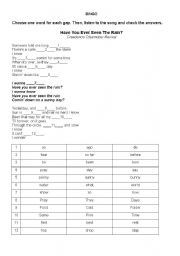 English Worksheet: Bingo Song Have You Ever Seen The Rain