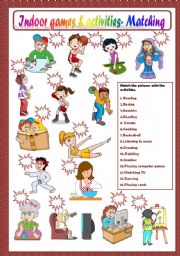 English Worksheet: INDOOR GAMES & ACTIVITIES - MATCHING