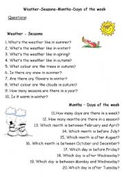 English Worksheet: Weather-seasons-months-days of the week questions