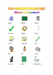 English Worksheet: Vocabulary through topic: Shool instrument