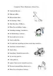 English Worksheet: Complete the sentences about you