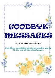 English Worksheet: HOW TO SAY GOODBYE TO YOUR STS AT THE END OF THE SCHOOL YEAR?