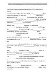English worksheet: Assorted tense passage (based on real-life experience)