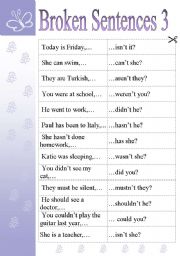 English Worksheet: BROKEN SENTENCES 3 - GAMES AND ACTIVITIES (QUESTION TAGS)