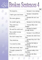 English Worksheet: BROKEN SENTENCES 4 - GAMES & ACTIVITIES (BECAUSE+.....)