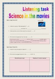 English Worksheet: SCIENCE IN THE MOVIES- Listening test (MP3 & script link + KEY incuded, 3 pages & 5 tasks.)