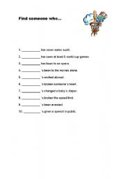 English Worksheet: Find someone who...present perfect