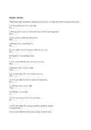 English Worksheet: Modal Verbs - Rephrase the sentences