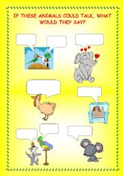 English worksheet: If Animals Could talk, what would they say?