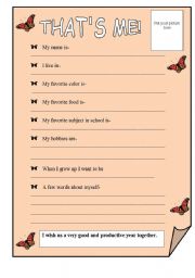 English Worksheet: Thats Me! An introduction page to get to know students. Very good for the first days of the school year. 2 pages.