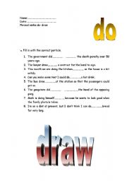 English worksheet: phrasal verbs (do/ draw) +key