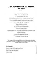 English worksheet: WEEK END QUESTIONS INTERMEDIATE