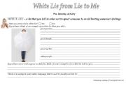 English Worksheet: White Lie Song from Lie to Me series (3 wss)