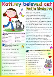 English Worksheet: KATI, MY BELOVED CAT  READING AND COMPREHENSION (KEY+B&W VERSION INCLUDED)