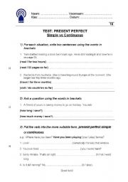 English worksheet: Test Present Perfect Simple VS Continuous