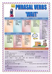 English Worksheet: PHRASAL VERBS: WAIT