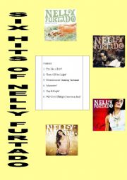 English Worksheet: 6 hits of Nelly Furtado (fully editable, answer key included)