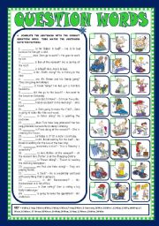 English Worksheet: QUESTION WORDS (+KEY) - FULLY EDITABLE