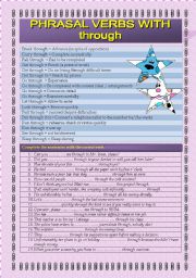 English Worksheet: PHRASAL VERBS: THROUGH