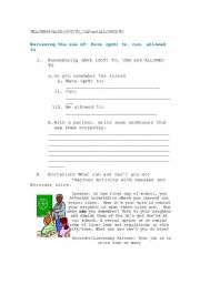 English Worksheet: Reviewing HAVE (GOT) TO, CAN, ALLOWED TO