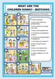 English Worksheet: WHAT ARE THE CHILDREN DOING? - MATCHING