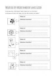 English worksheet: What is it? what doese it look like?