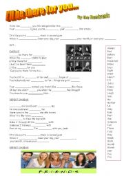 English Worksheet: Ill be there for you...