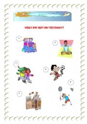 English worksheet: What did they do yesterday