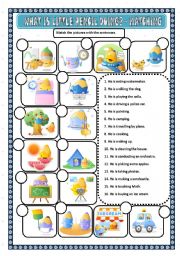 English Worksheet: WHAT IS LITTLE PENCIL DOING? - MATCHING