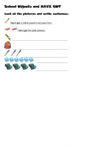 English worksheet: School objects and have got