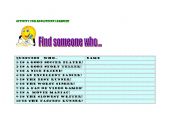 English worksheet: Find someone who?