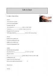 English worksheet: Song life is cool work sheet